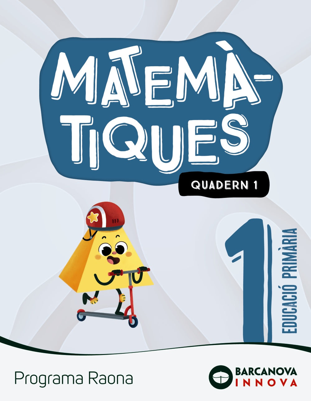 Raona 1. Matemàtiques. Quadern 1. Montserrat Torra Bitlloch (BARCANOVA) 9788448956738