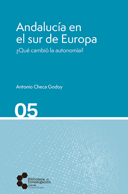 Andalucía en el sur de Europa ¿Qué cambió la autonomía? (Fundación Centro de Estudios Andaluces) 9788410064188 Imagen principal del producto