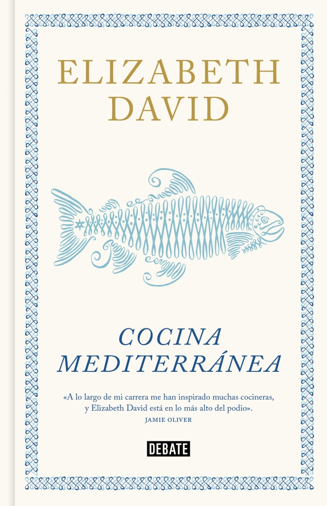 Cocina mediterránea. Elizabeth David (DEBATE) 9788410214156