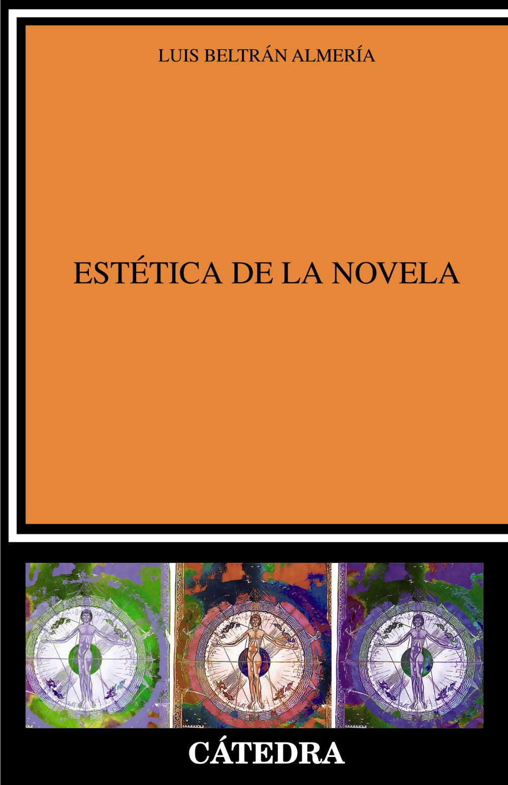 Estética de la novela. Luis Beltrán Almería (Ediciones Cátedra) 9788437642208