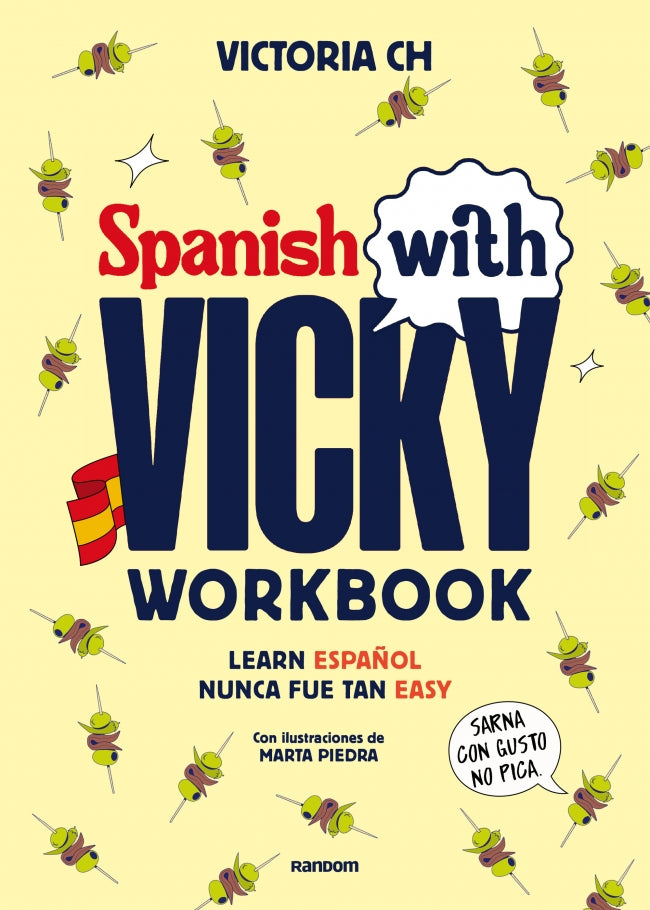 Spanish with Vicky: workbook: Learn español nunca fue tan easy. Victoria CH (Random Cómic) 9788419441645