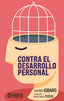 Contra el desarrollo personal (Txalaparta, S.L.) 9788410246096