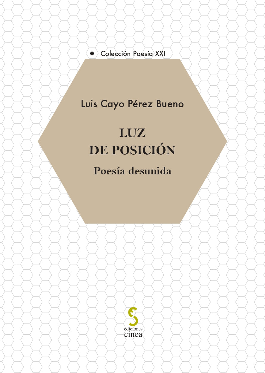 Luz de posición: Poesía desunida (Ediciones Cinca, S.A.) 9788410167827 Imagen principal del producto