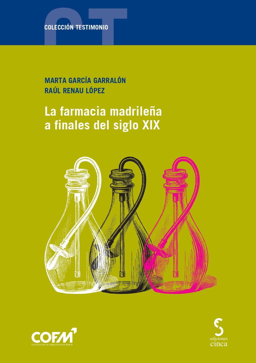 La farmacia madrileña a finales del siglo XIX (Ediciones Cinca, S.A.) 9788410167056 Imagen principal del producto