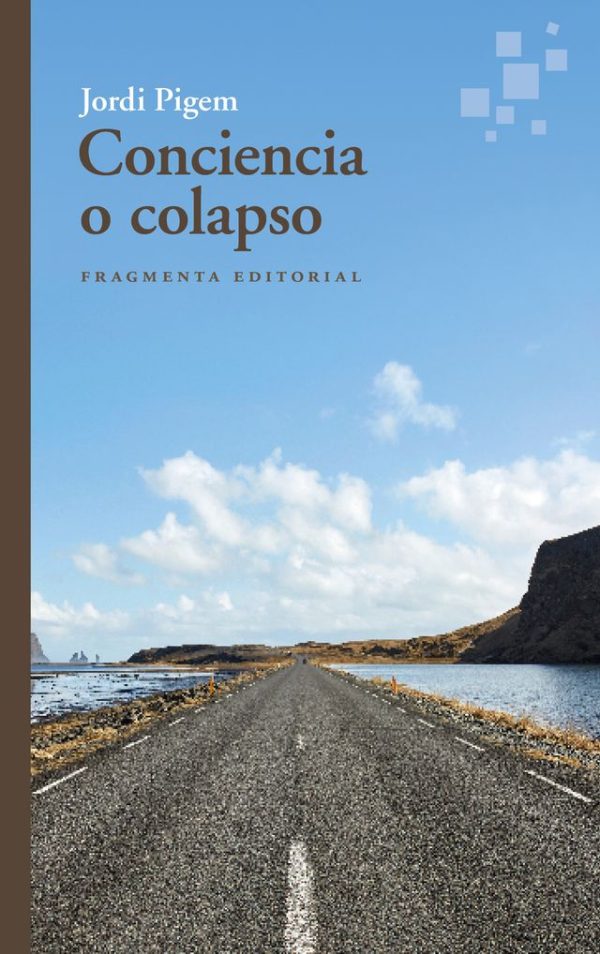 Conciencia o colapso (Fragmenta Editorial, SL) 9788410188099