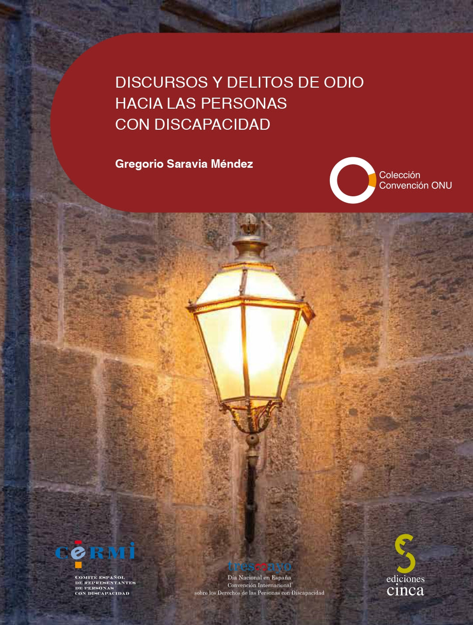 Discursos y delitos de odio hacia las personas con discapacidad (Ediciones Cinca, S.A.) 9788410167599 Imagen principal del producto