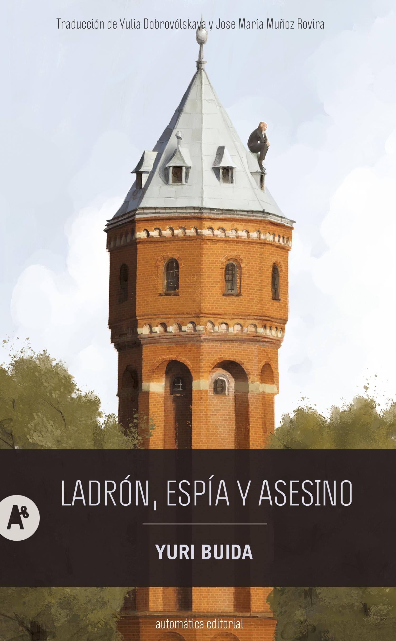 Ladrón, espía y asesino (Automática Editorial) 9788410141216 Imagen principal del producto