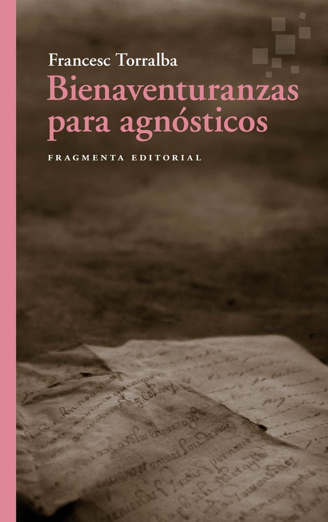 Bienaventuranzas para agnósticos (Fragmenta Editorial, SL) 9788410188556 Imagen principal del producto