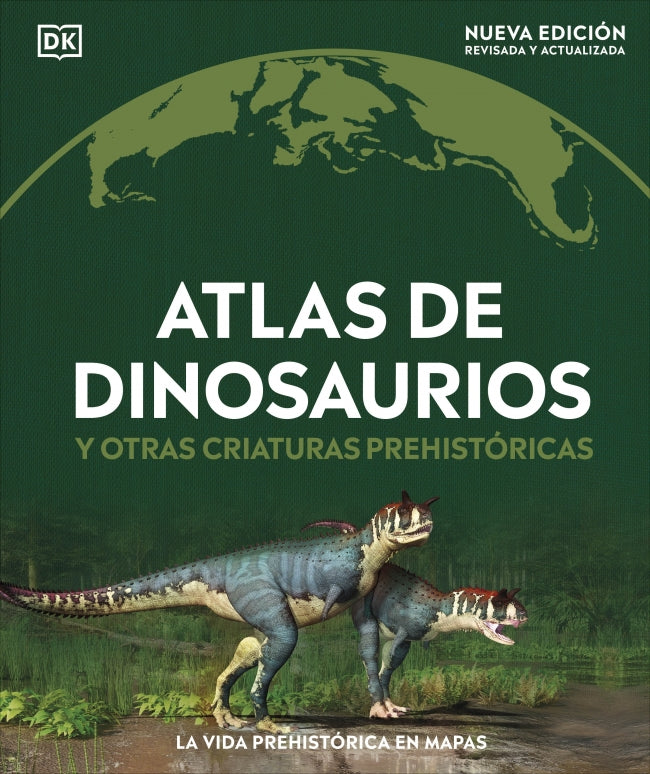 Atlas de dinosaurios y otras criaturas prehistóricas: La vida prehistórica en mapas Imagen principal del producto