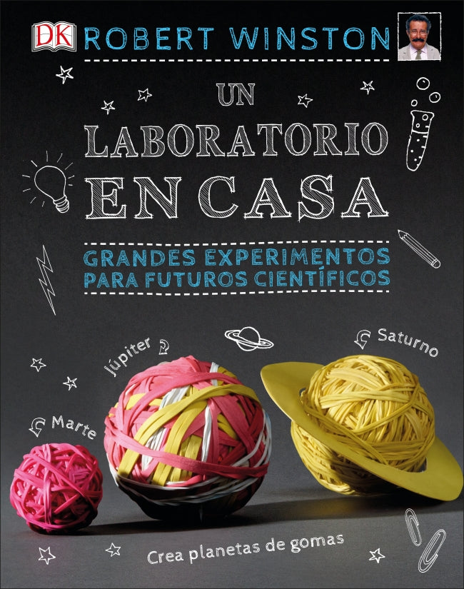 Un laboratorio en casa: Grandes experimentos para futuros científicos