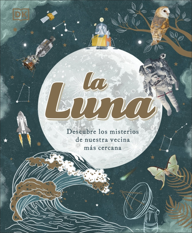 La Luna: Descubre los misterios de nuestra vecina más cercana