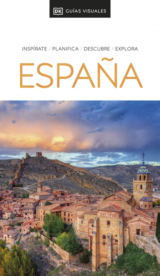 España (Guías Visuales): Inspírate, planifica, descubre, explora