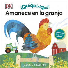 ¡Quiquiriquí! Amanece en la granja: (¡Sorpresas bajo cada solapa!)