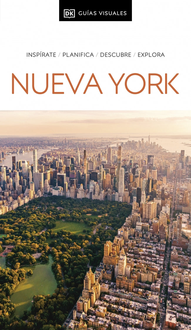 Nueva York (Guías Visuales): Inspirate, planifica, descubre, explora