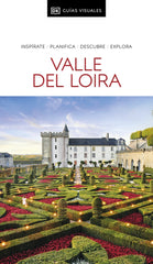 Valle del Loira (Guías Visuales): Inspirate, planifica, descubre, explora