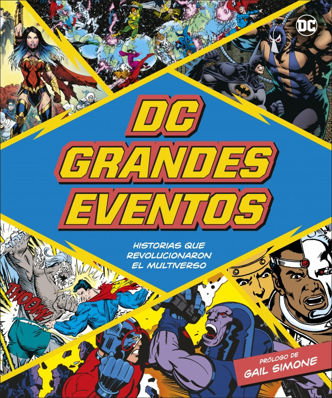 DC grandes eventos: Historias que revolucionaron el multiverso. Prólogo de Gail Simone Imagen principal del producto
