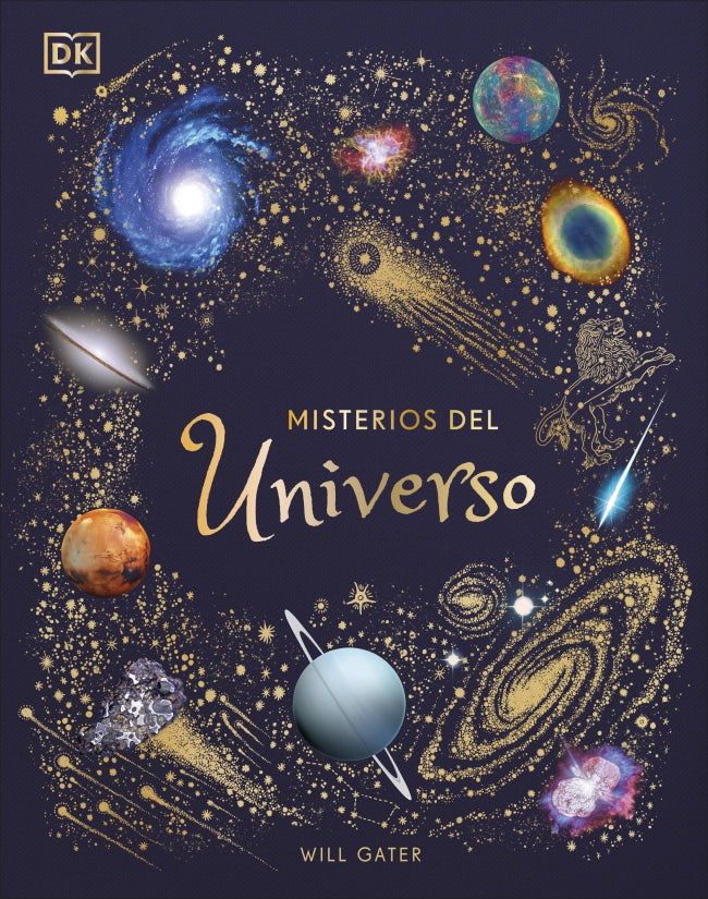 Misterios del universo (Planeta curioso): El libro del universo para niños