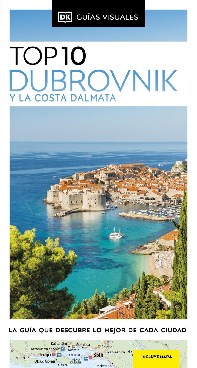 Dubrovnik y la Costa Dálmata (Guías Visuales TOP 10): La guía que descubre lo mejor de cada ciudad Imagen principal del producto