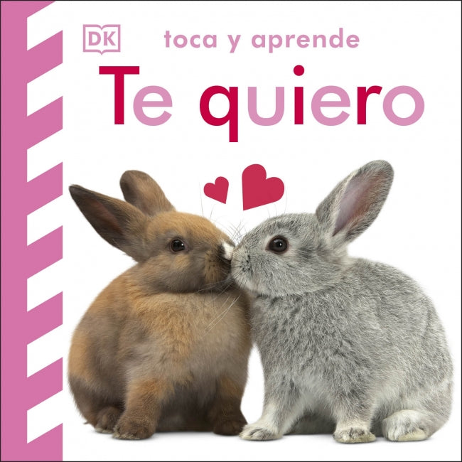 Toca y aprende - Te quiero: Libro con texturas
