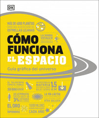 Cómo funciona el espacio: Guía gráfica del universo