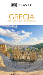 Grecia. Atenas y la península (Guías Visuales): Inspirate, planifica, descubre, explora