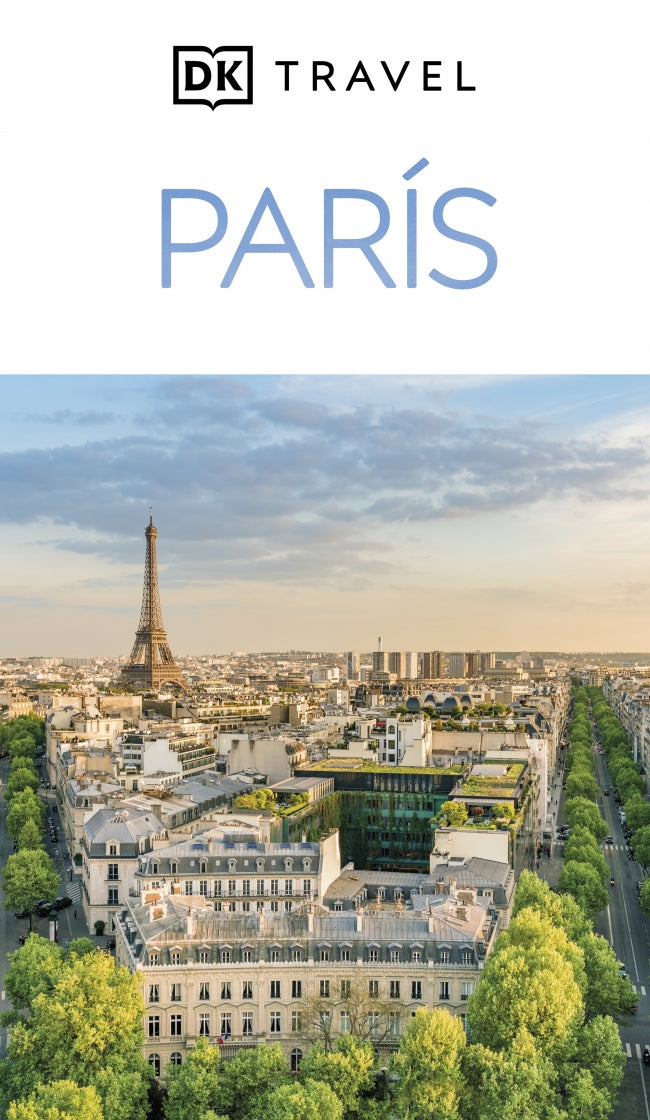 París (Guías Visuales): Inspirate, planifica, descubre, explora