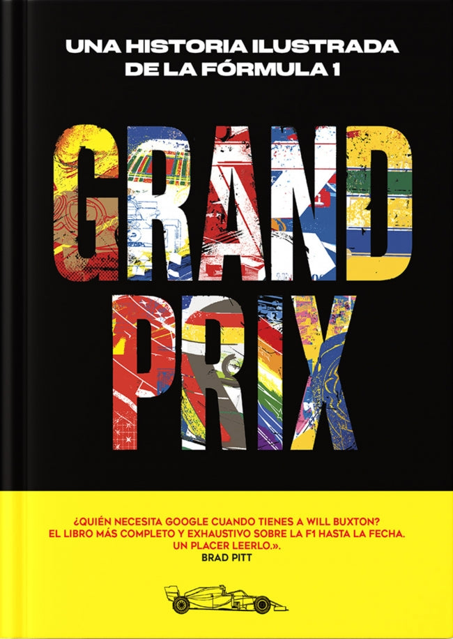 Grand Prix: Una historia ilustrada de la Fórmula 1