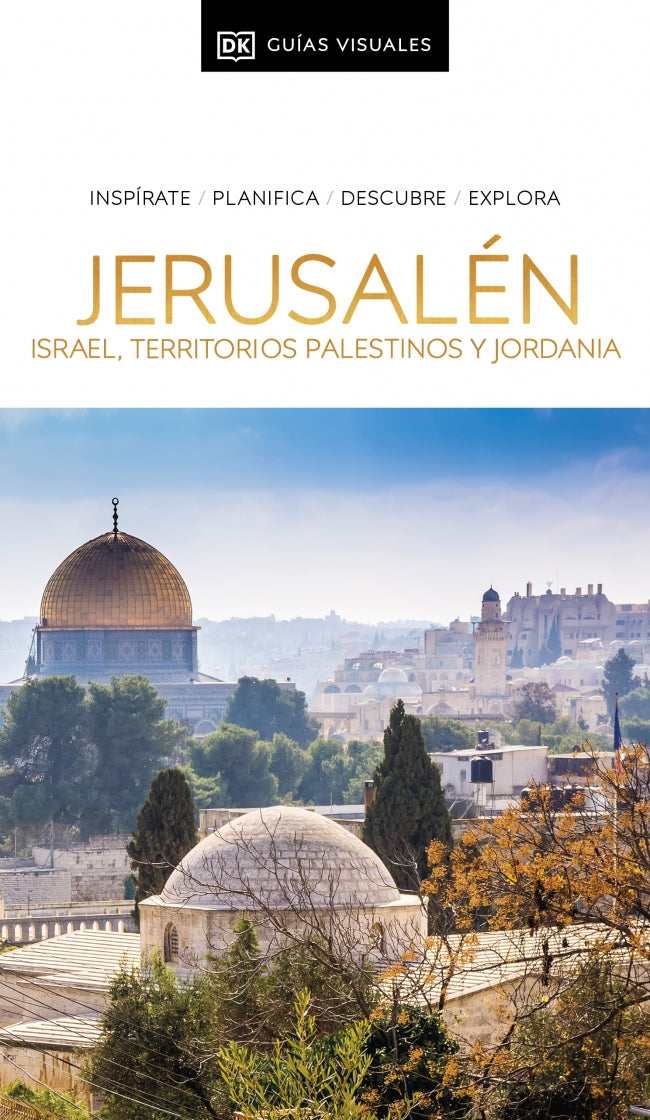 Jerusalén, Israel, Territorios Palestinos y Jordania (Guías Visuales): Inspirate, planifica, descubre, explora Imagen principal del producto