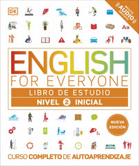 English for Everyone - Libro de estudio (nivel 2 Inicial): Curso completo de autoaprendizaje