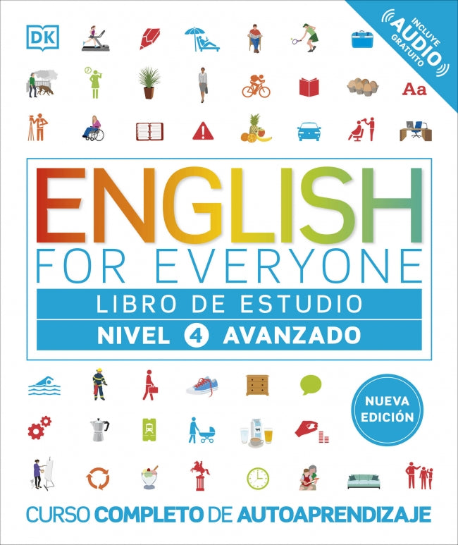 English for Everyone - Libro de estudio (nivel 4 Avanzado): Curso completo de autoaprendizaje