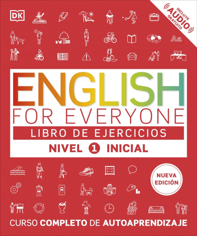 English for Everyone - Libro de ejercicios (nivel 1 Inicial): Curso completo de autoaprendizaje