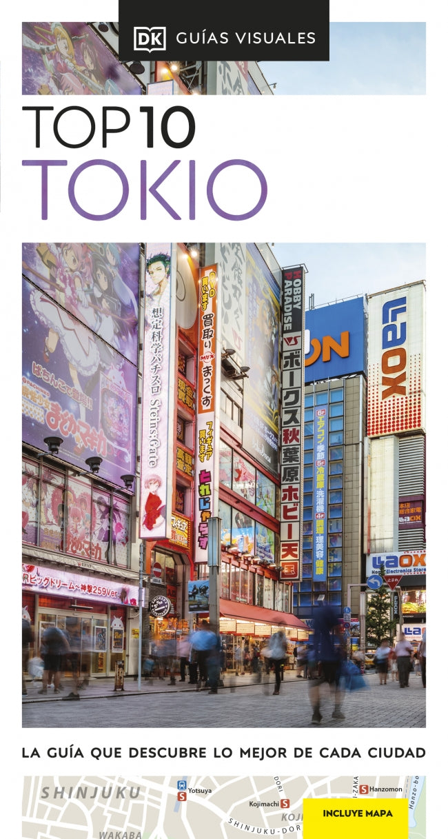 Tokio (Guías Visuales TOP 10): La guía que descubre lo mejor de cada ciudad