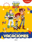 Toy Story 5. Cuaderno de Vacaciones (4-5 Años) (disney. Cuaderno de Vacaciones): Escritura · Emociones · Matemáticas · Explorar el Mundo