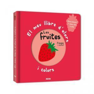 El meu llibre d'olors i colors. Les fruites Imagen principal del producto