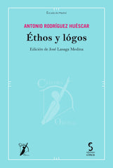 Éthos y lógos (Ediciones Cinca, S.A.) 9788410167490