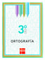 Ortografía. 3 ESO. Aa. Vv. (EDICIONES SM) 9788467509199
