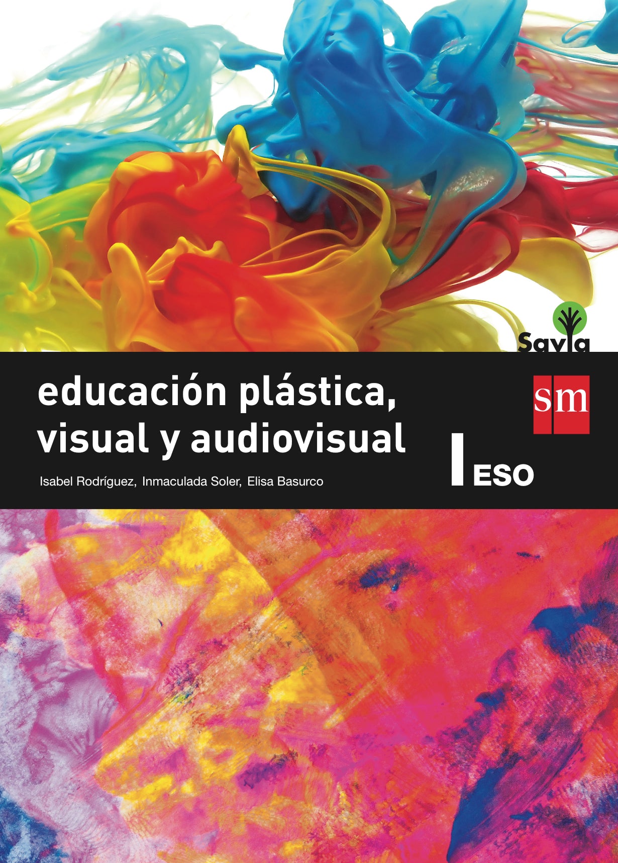Educación plástica, visual y audiovisual I. ESO. Savia. Aa. Vv. (EDICIONES SM) 9788467576085 Imagen principal del producto