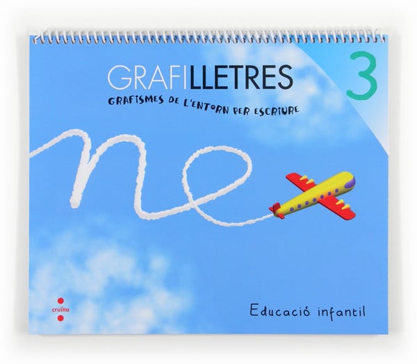 Grafilletres 3. Grafismes de l'entorn per escriure. Aa. Vv. (CRUÏLLA) 9788466133999