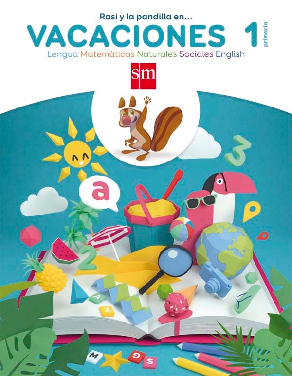 Rasi y la pandilla en... vacaciones. 1 Primaria. Aa. Vv. (EDICIONES SM) 9788467592566
