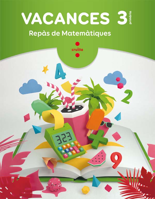 Vacances. Repàs de Matemàtiques. 3 Primària. Aa. Vv. (CRUÏLLA) 9788466144346