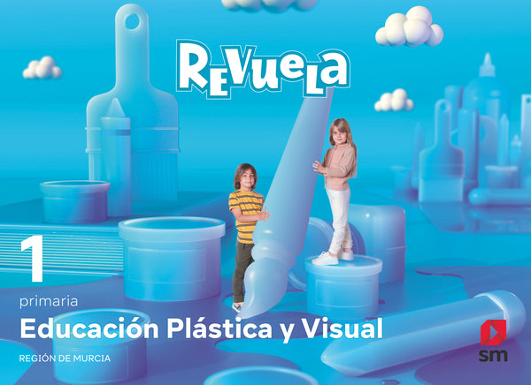Educación Plástica y Visual. 1 Primaria. Revuela. Región de Murcia. Aa. Vv. (EDICIONES SM) 9788413925592