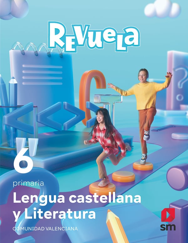 Lengua castellana y Literatura. 6 Primaria. Revuela. Comunidad Valenciana. Aa. Vv. (EDICIONES SM) 9788498569162