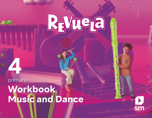Music and Dance. Workbook. 4 Primary. Revuela. Aa. Vv. (EDICIONES SM) 9788498564280