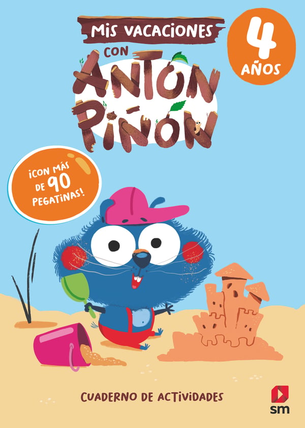 Mis vacaciones con Antón Piñón 4 años. Ruiz Garcia, Maria Jesus (EDICIONES SM) 9788411822091