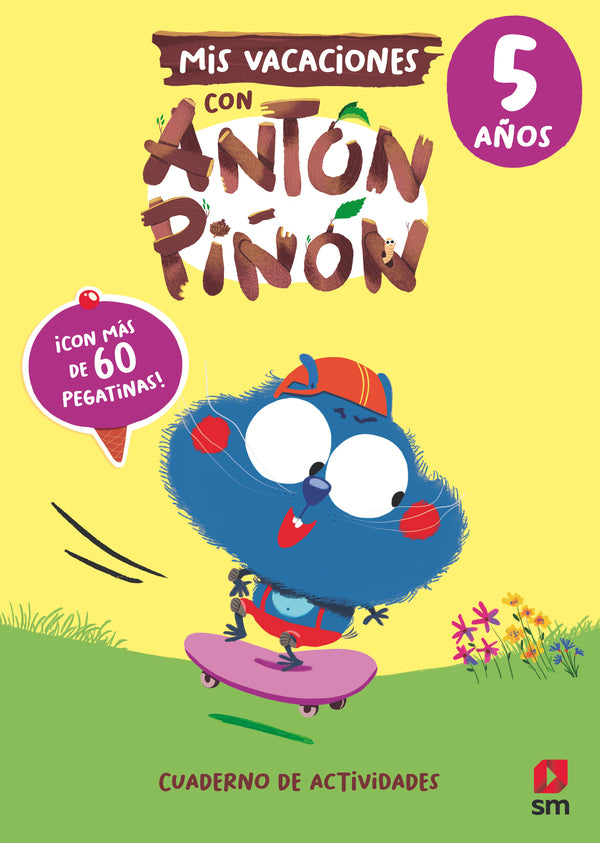 Mis vacaciones con Antón Piñón 5 años. Ruiz Garcia, Maria Jesus (EDICIONES SM) 9788411822107