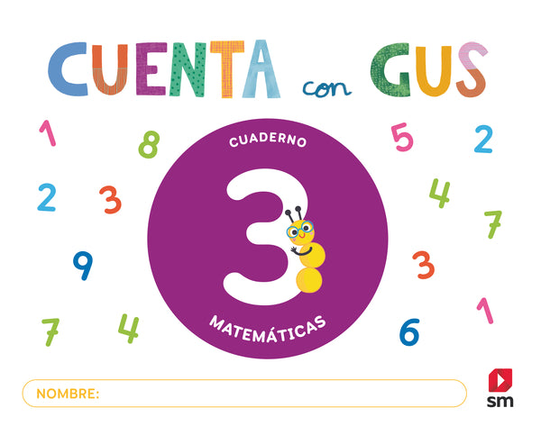 Cuaderno de Matemáticas 3. Cuenta con Gus. Aa. Vv. (EDICIONES SM) 9788410550186 Imagen principal del producto