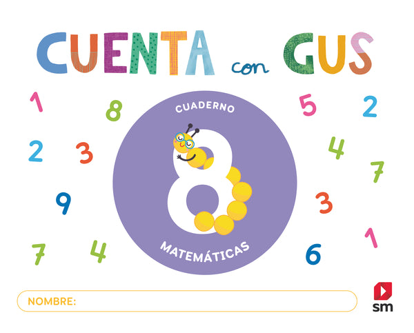 Cuaderno de Matemáticas 8. Cuenta con Gus. Aa. Vv. (EDICIONES SM) 9788410550230 Imagen principal del producto
