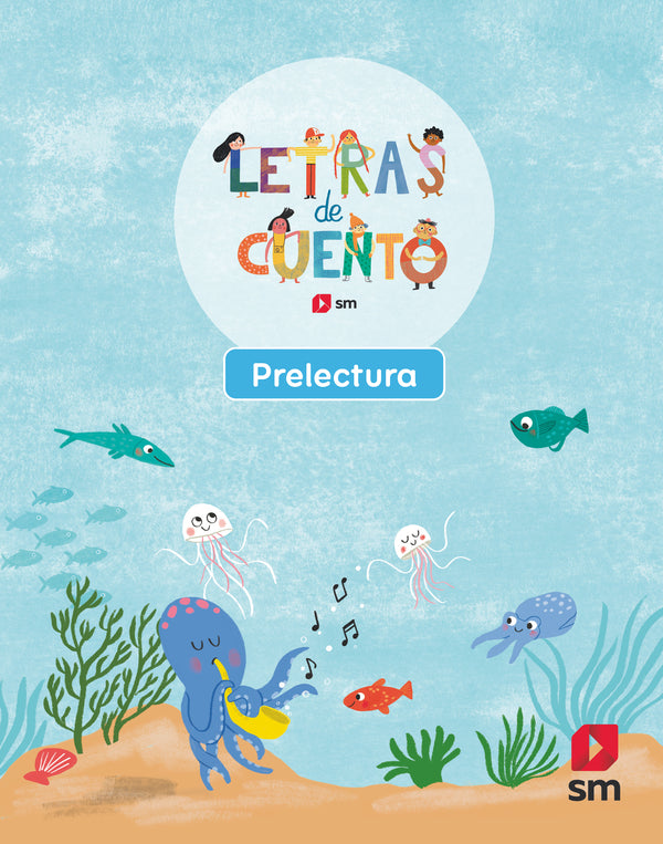 Cuaderno prelectura. Letras de cuento. Aa. Vv. (EDICIONES SM) 9788410550322