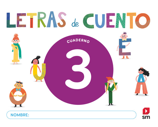 Cuaderno de lectoescritura 3. Letras de cuento. Aa. Vv. (EDICIONES SM) 9788410550353 Imagen principal del producto