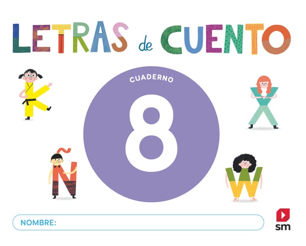Cuaderno de lectoescritura 8. Letras de cuento. Aa. Vv. (EDICIONES SM) 9788410550407 Imagen principal del producto